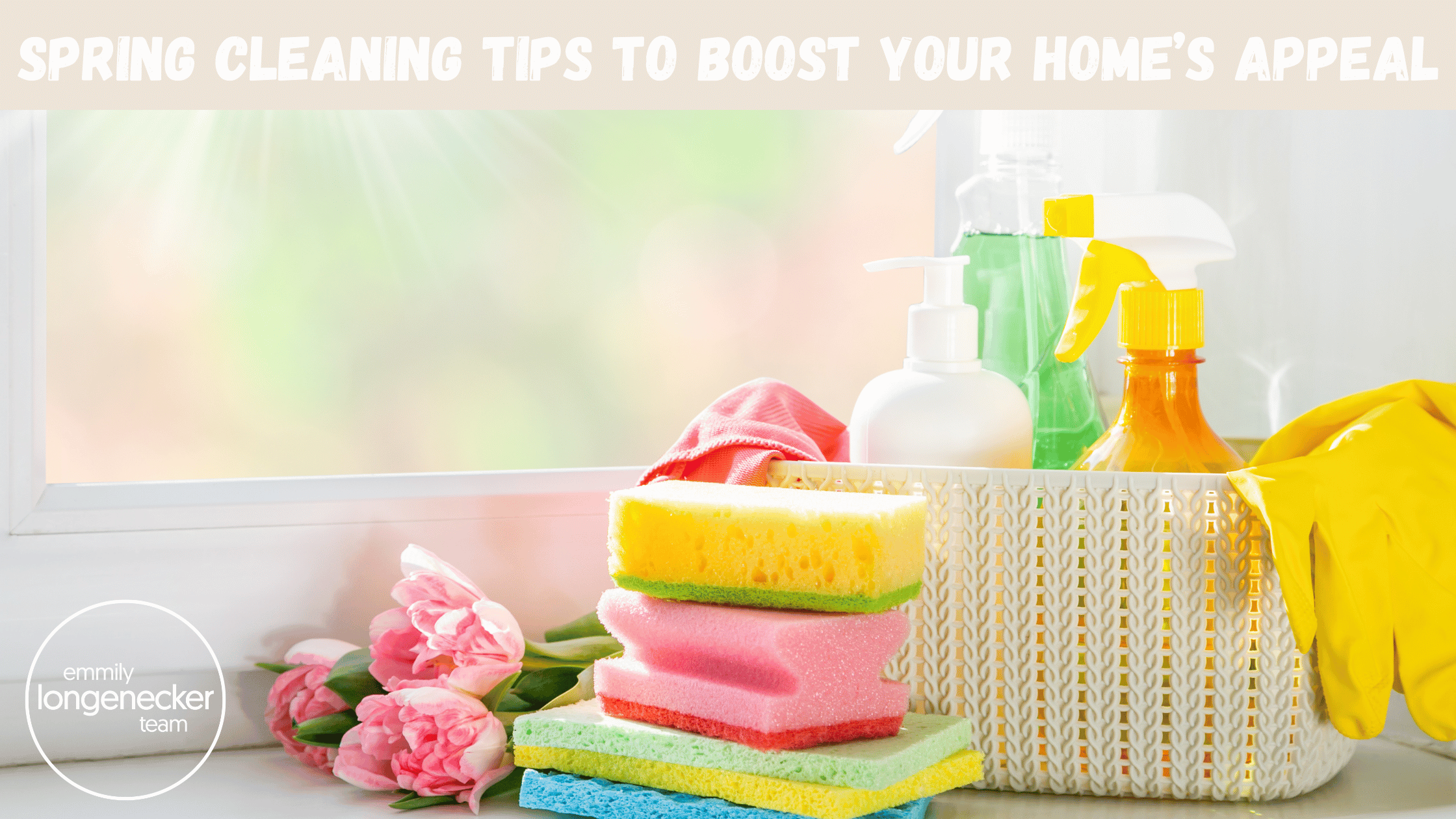 Spring cleaning tips to boost your home's appeal.