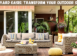 Backyard Oasis: Transform Your Outdoor Space