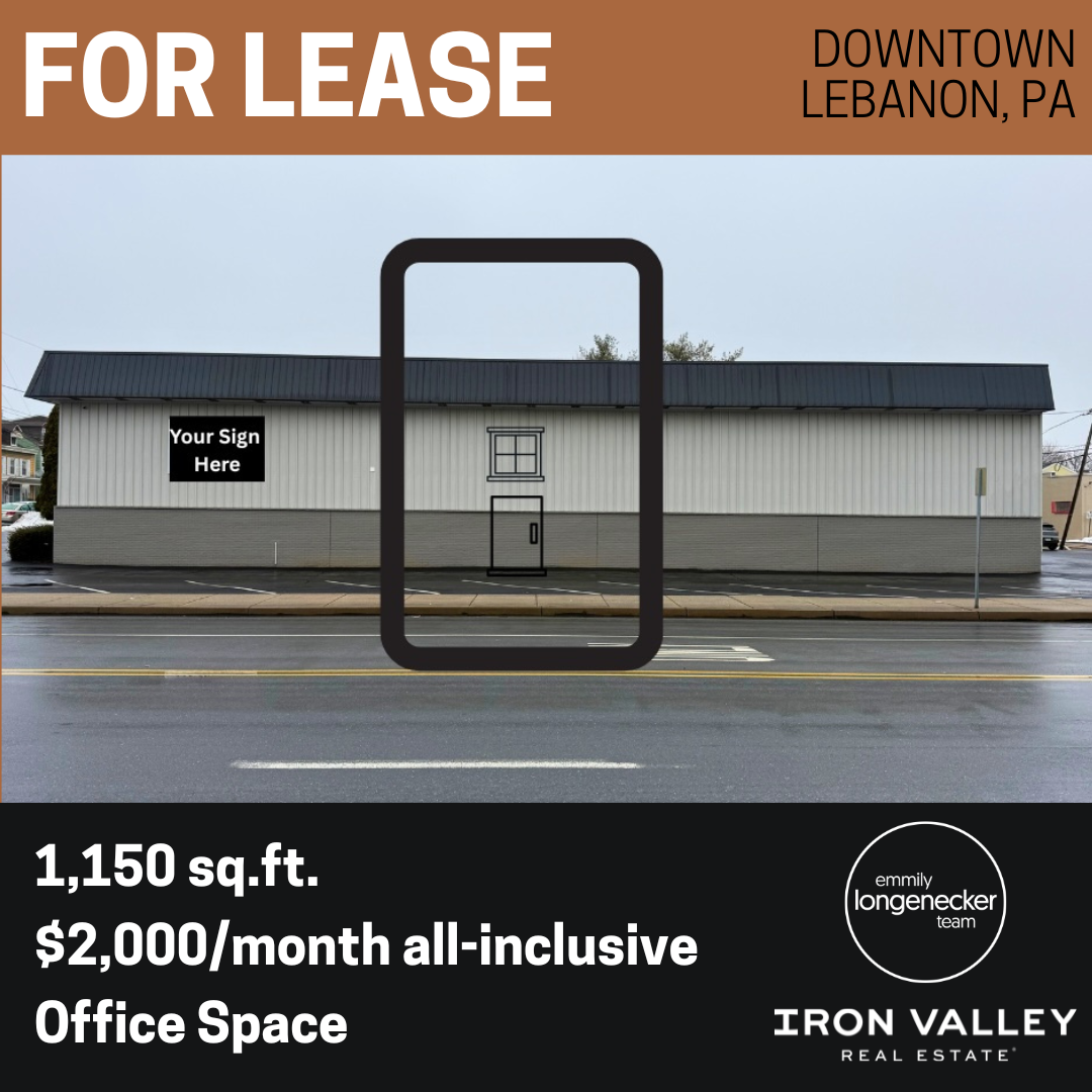 1150 Chestnut Street, Lebanon PA 17042 Office Space for Lease in Lebanon PA - by the Emmily Longenecker Team - Iron Valley Real Estate